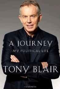 Blair, Tony. - A journey : my political life.
