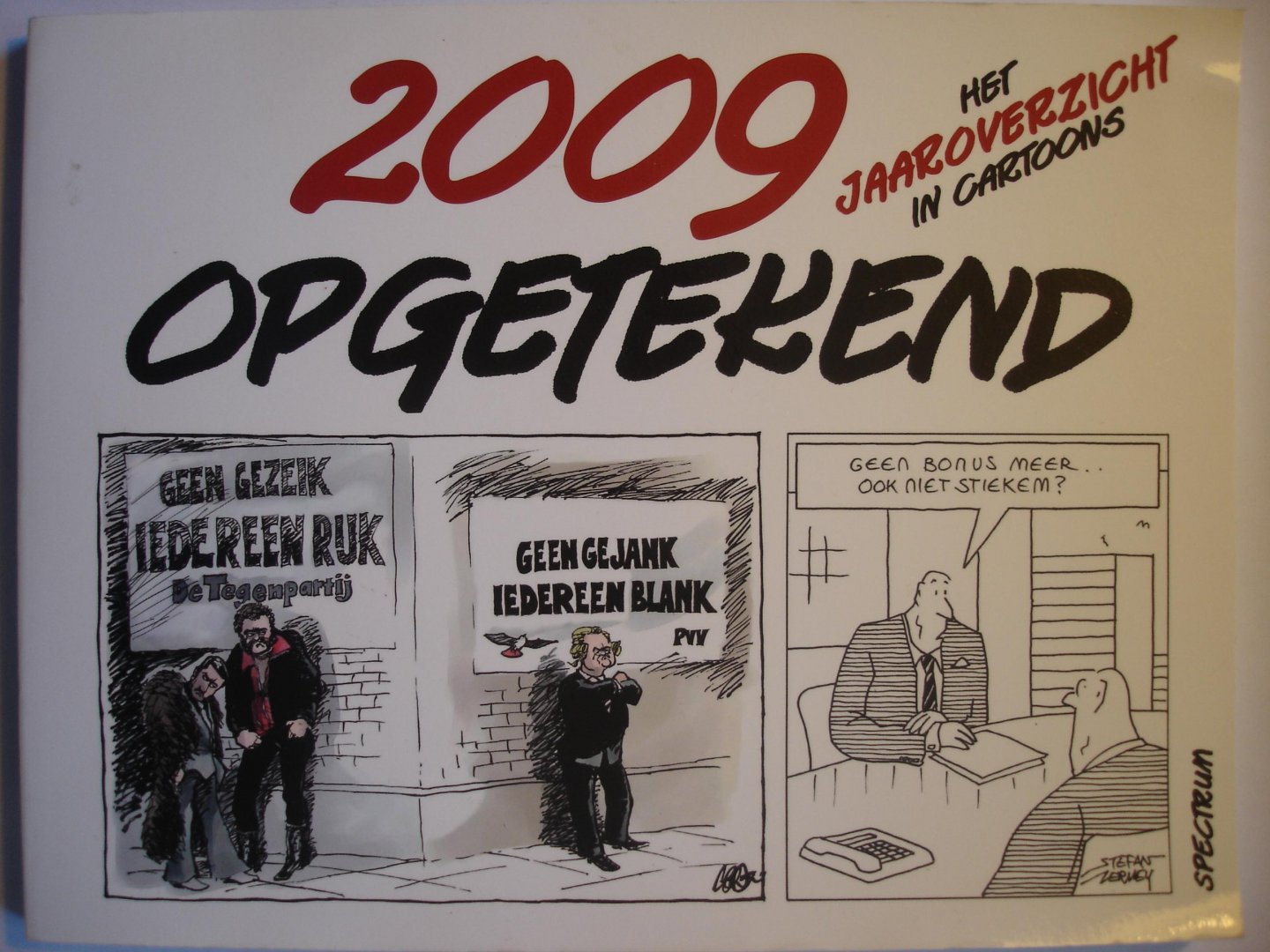 Bas van der Schot, Jos Collignon - 2009 opgetekend / het jaaroverzicht in cartoons