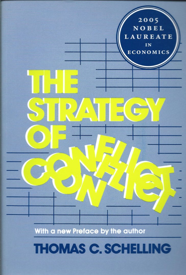 Thomas C. Schelling - Strategy Of Conflict