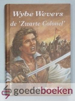 Burggraaf, G.P.P. - Wybe Wevers de Zwarte Colonel --- Deel 2
