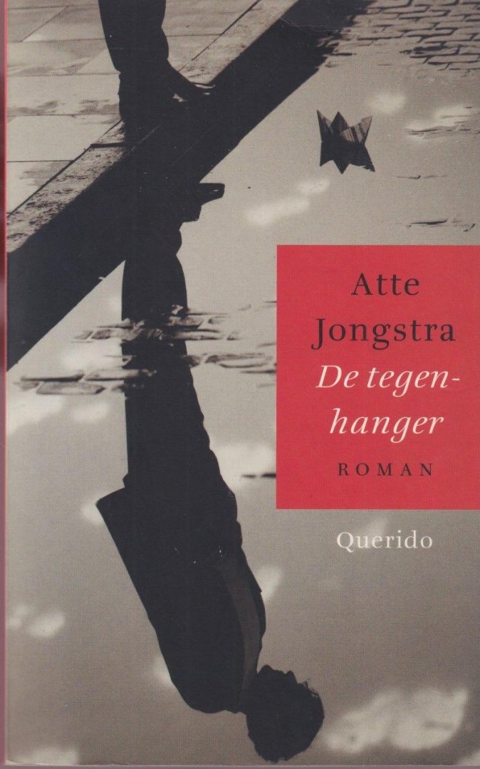 Jongstra, Atte - De tegenhanger