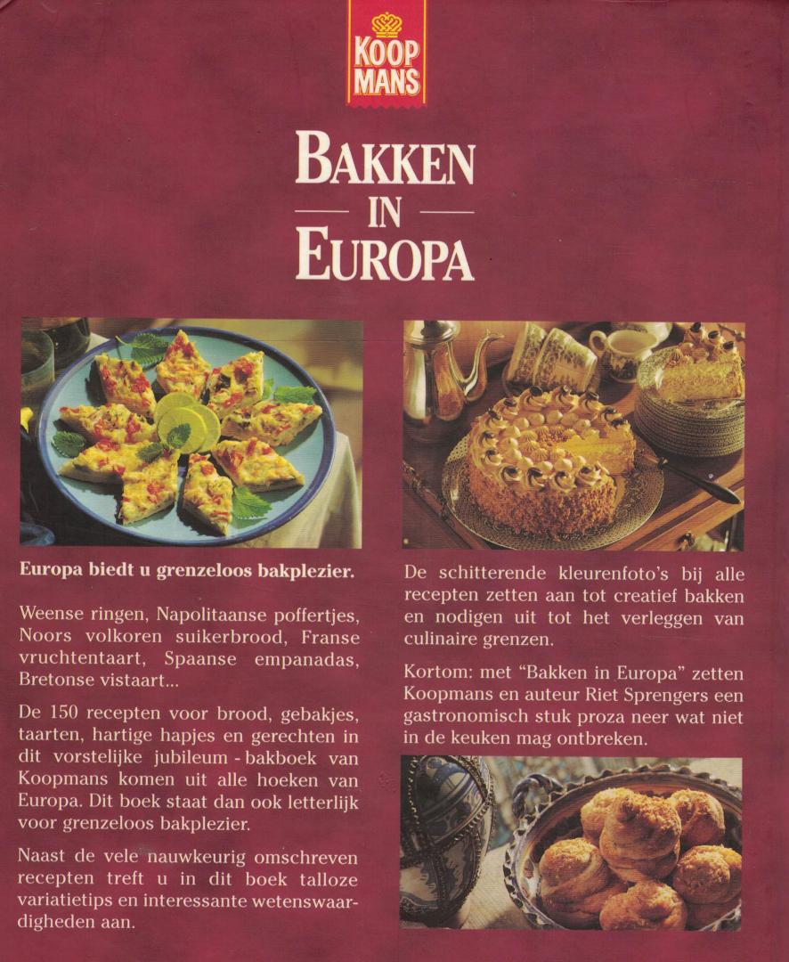 Hamming, Alex (tekst) - Bakken in Europa / het jubileum-bakboek van Koopmans met 150 Europese recepten