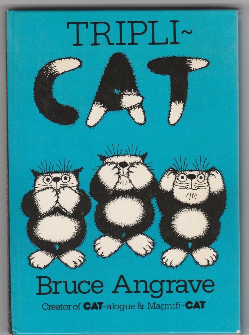Angrave, Bruce - Tripli-Cat
