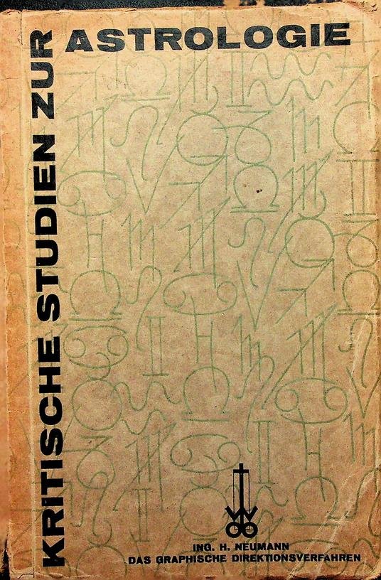 Neumann, H. - Das graphische Direktionsverfahren, Kritische Studien zur Astrologie. Band II