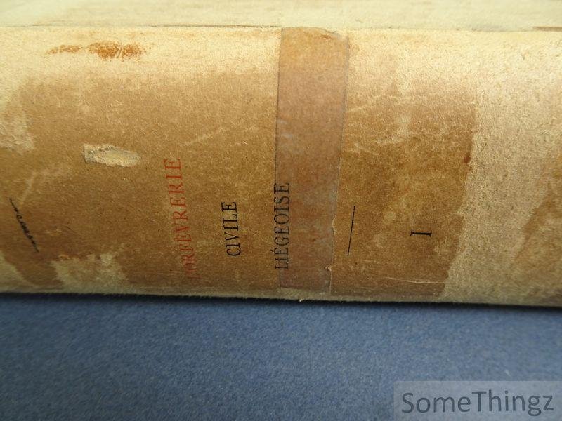 Joseph Brassinne. - L'orfevrerie civile liégeoise Tome I. [N° 159 de 165 exemplaires.]