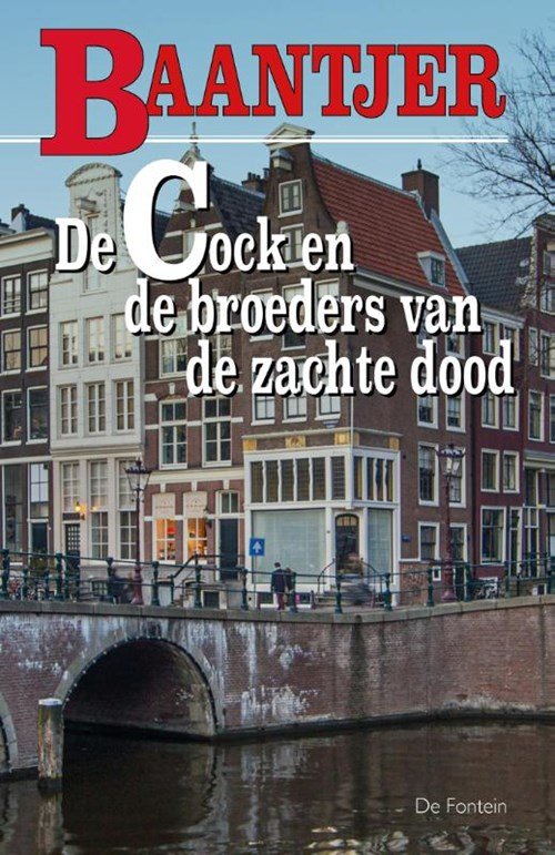 A.C. Baantjer - De Cock en de broeders van de zachte dood