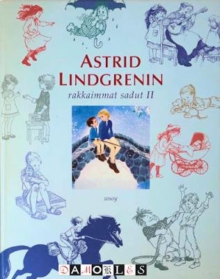 Astrid Lindgren - Rakkaimmat Sadut II