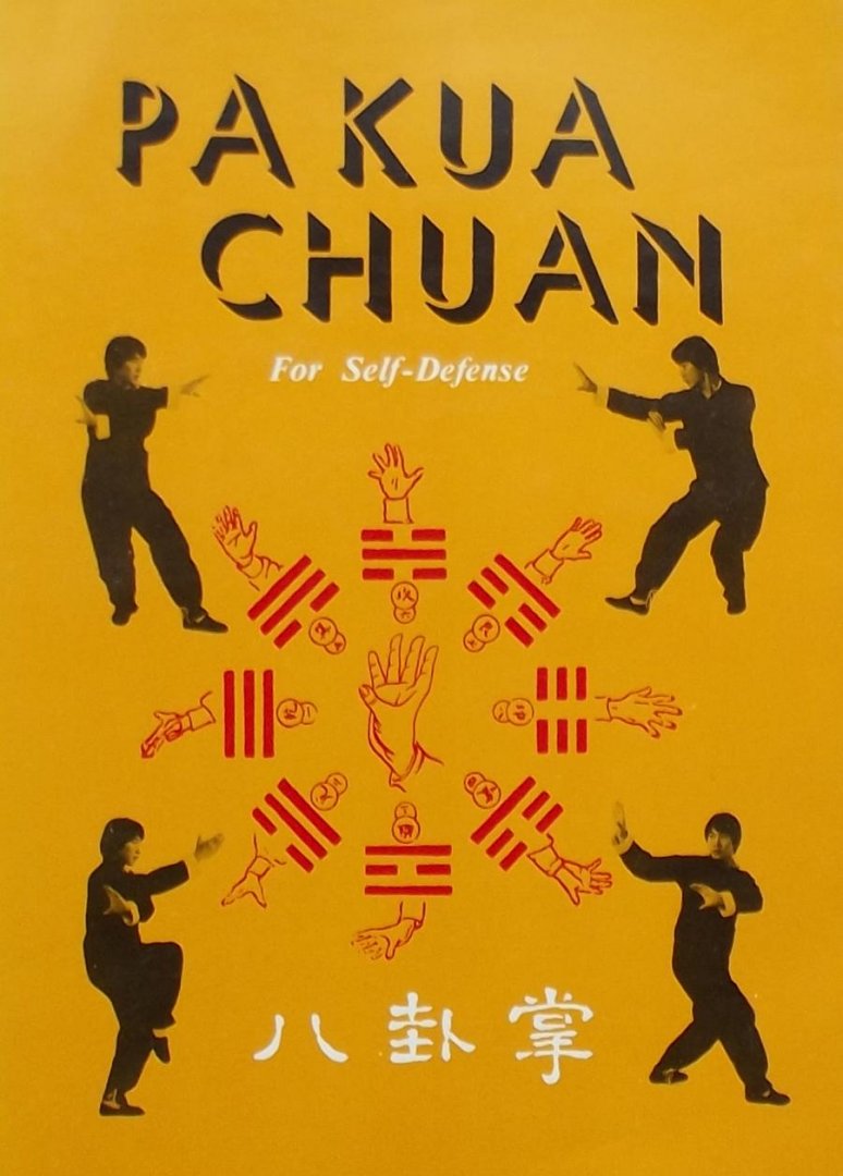 Douglas H. Y. Hsieh - Pa Kua Chuan for self-defence
