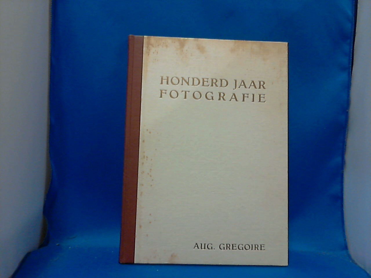 Gregoire Aug. - Honderd jaar fotografie