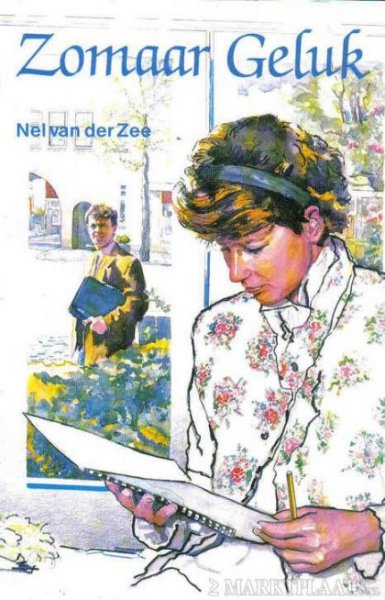 Zee, Nel van der - Zomaar geluk / druk 1