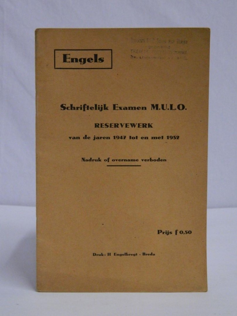 Diversen - Zeldzaam - Schriftelijk examen M.U.L.O. Reservewerk 1947 - 1952