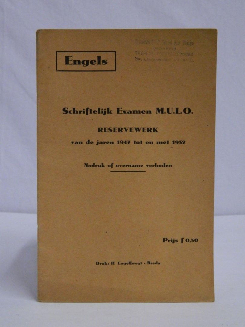Diversen - Zeldzaam - Schriftelijk examen M.U.L.O. Reservewerk 1947 - 1952 Diversen - Zeldzaam - Schriftelijk examen M.U.L.O. Reservewerk 1947 - 1952