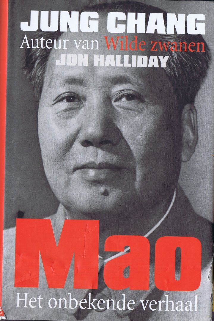Chang, Jung & Halliday, Jon - Mao - Het onbekende verhaal