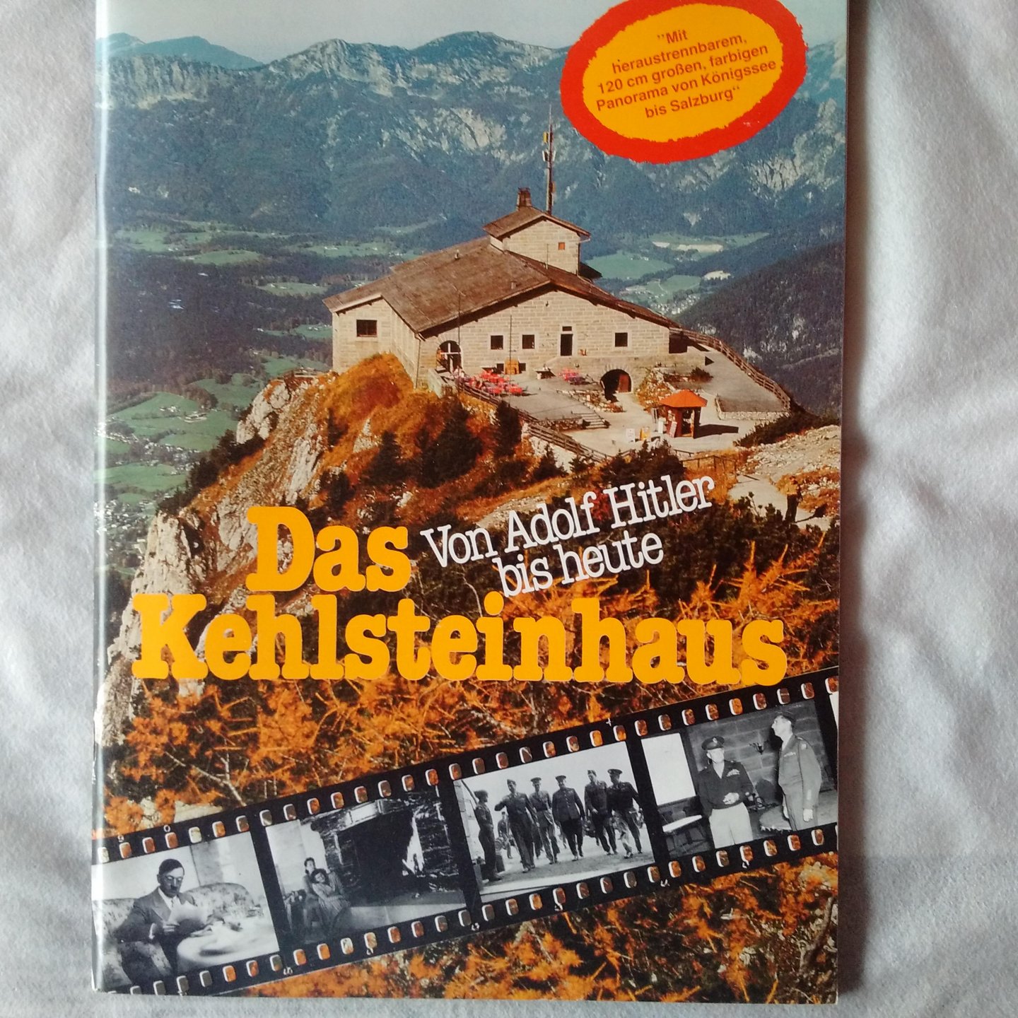 diverse auteurs - Das Kehlsteinhaus. Von Adolf Hitler bis heute