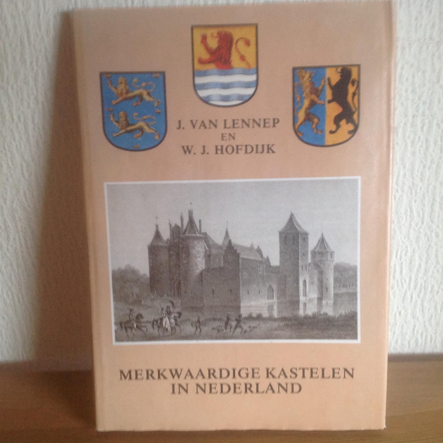 Lennep ,Hofdijk - Merkwaardige  kastelen in Nederland