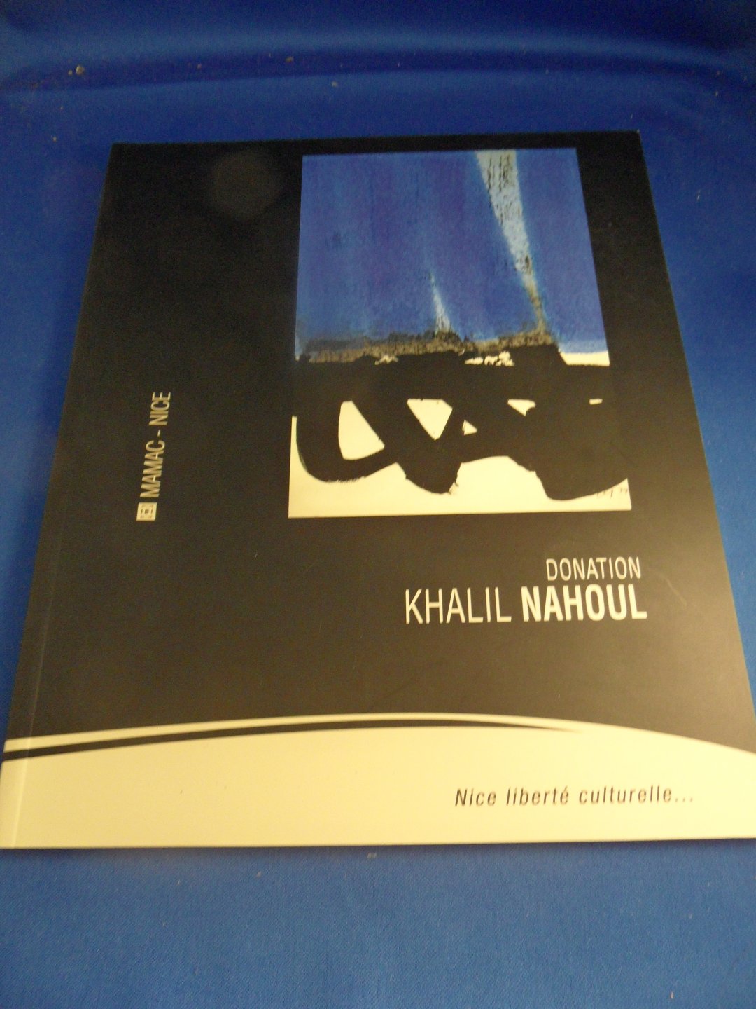 Nahoul, Khalil - Donation. Exibition catalog