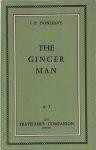 Donleavy, J.P. [James Patrick] - The Ginger Man. (= The traveller's companion, n° 7)