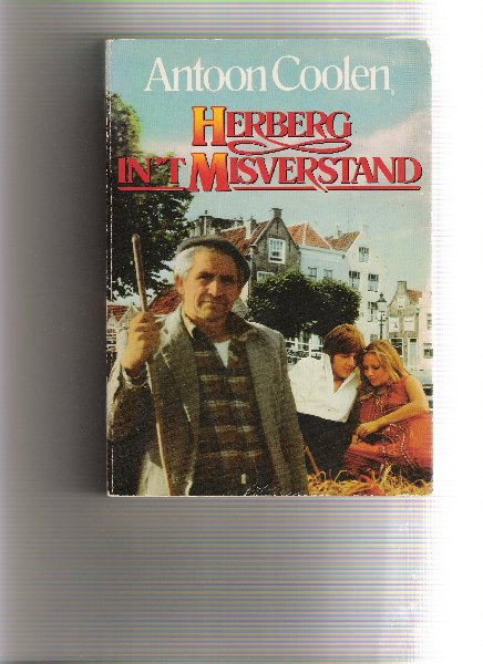 coolen, antoon - herberg in ,t misverstand