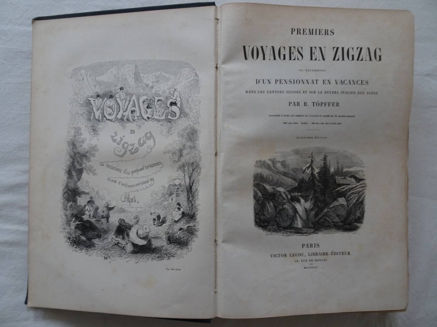 Töpffer, R.. - Premiers Voyages en Zigzag ou Excursions d'un Pensionnat en Vacances dans les Cantons Suisses et sur le revers Italiens des Alpes.