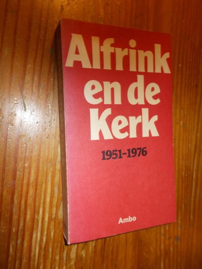 red. - Alfrink en de kerk 1951-1976.