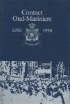 Buijse, J.A. e.a. (samenstellers) - Contact Oud-Mariniers 1950-1990