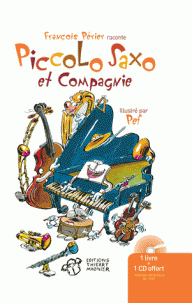 Périer, François / Pef - Piccolo Saxo et Compagnie