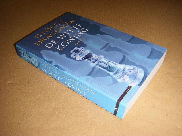 Gyorgy Dragoman;  R.H.Mostert (vert.) - De witte koning