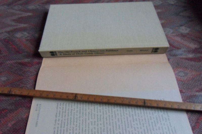 Cooke, Thomas D. - The Old French and Chaucerian Fabliaux. - A Study of their Comic Climax.