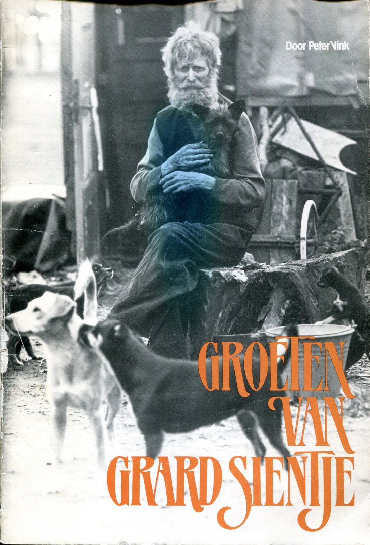 Vink, Peter - Groeten van Grard Sientje