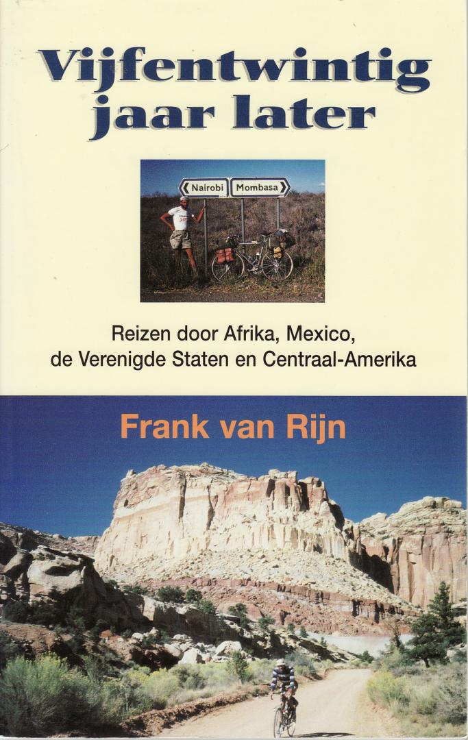 Rijn, Frank van - Vijfentwintig jaar later