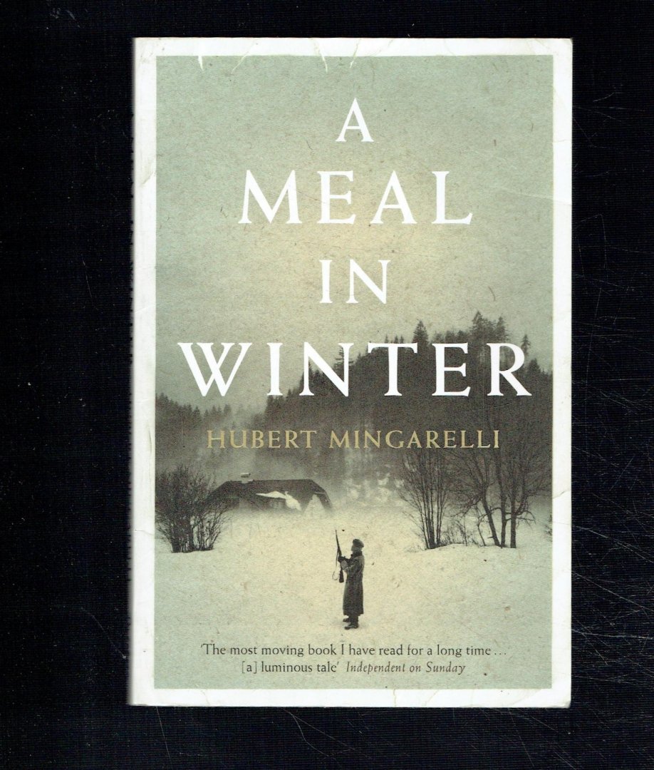 Mingarelli, Hubert - A Meal in Winter