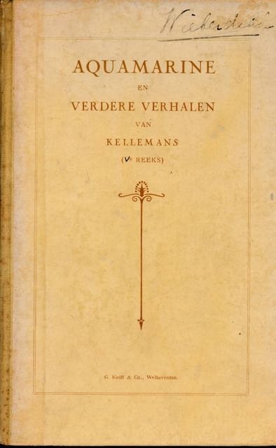 Kellemans. - Aquamarine en verdere verhalen van Kellemans V.