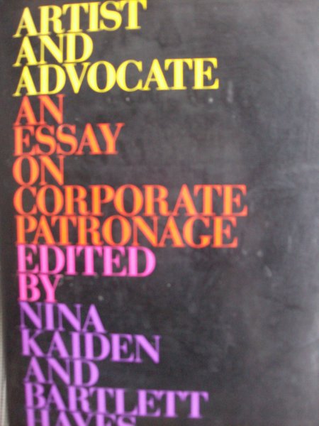 Nina Kaiden / Bartlett Hayes - Artist and Advocate an essay on corporate patronage .