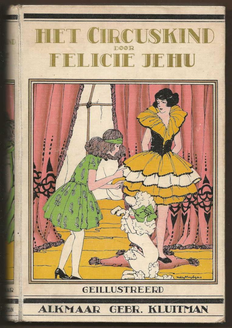 Jehu, Felicie met zw/w illustraties van Pol Dom - Het circuskind