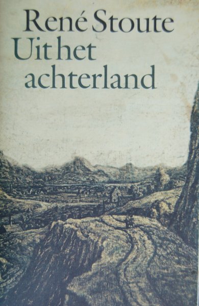 Stoute, René - Uit het achterland