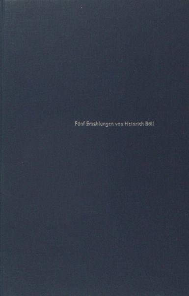 Böll, Heinrich. - Fünf Erzählungen.