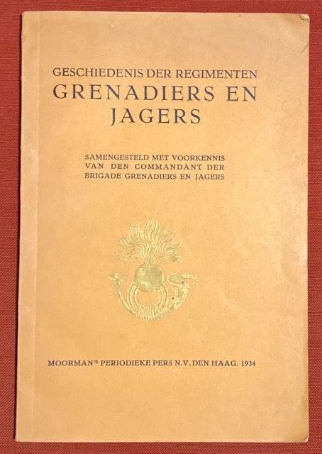 Geschiedenis - Geschiedenis der regimenten grenadiers en jagers