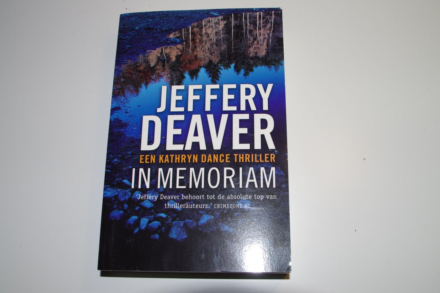 Deaver, Jeffery - In memoriam / Een Kathryn Dance-Thriller