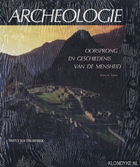 Fagan, Brian M. - Archeologie: oorsprong en geschiedenis van de mensheid