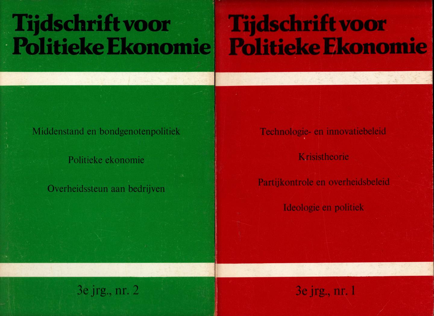 TIJDSCHRIFT VOOR POLITIEKE ECONOMIE - TIJDSCHRIFT VOOR POLITIEKE ECONOMIE, 3e jrg. 1979 nr.s 1 en 2