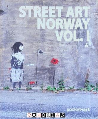 Martin Berdahl - Street Art Norway. Vol. 1