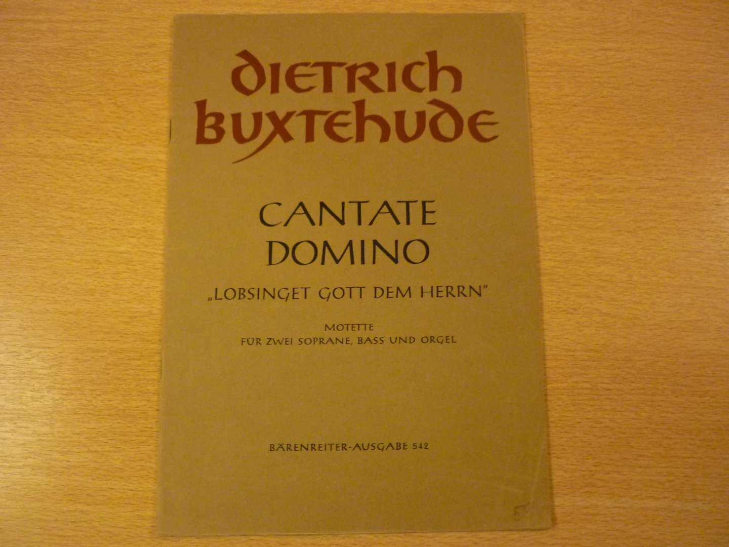 Buxtehude; Dietrich - Cantate Domino (Psalm 96, 1 - 4); Motette fur zwei Soprane, Bass und Orgel