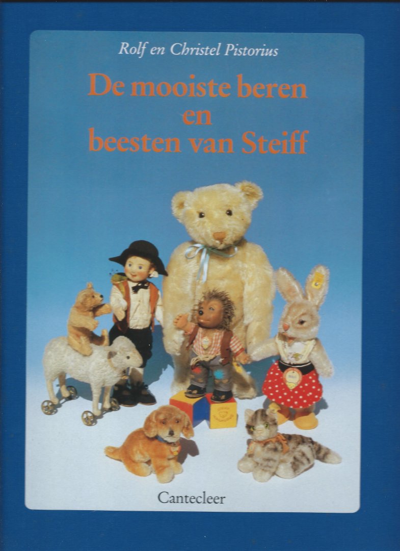 Christel Pistorius - Mooiste beren en beesten van Steiff
