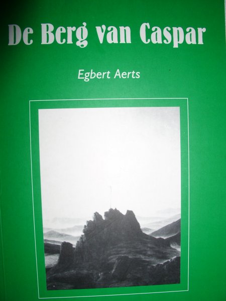 Aerts, Egbert - De berg van Caspar