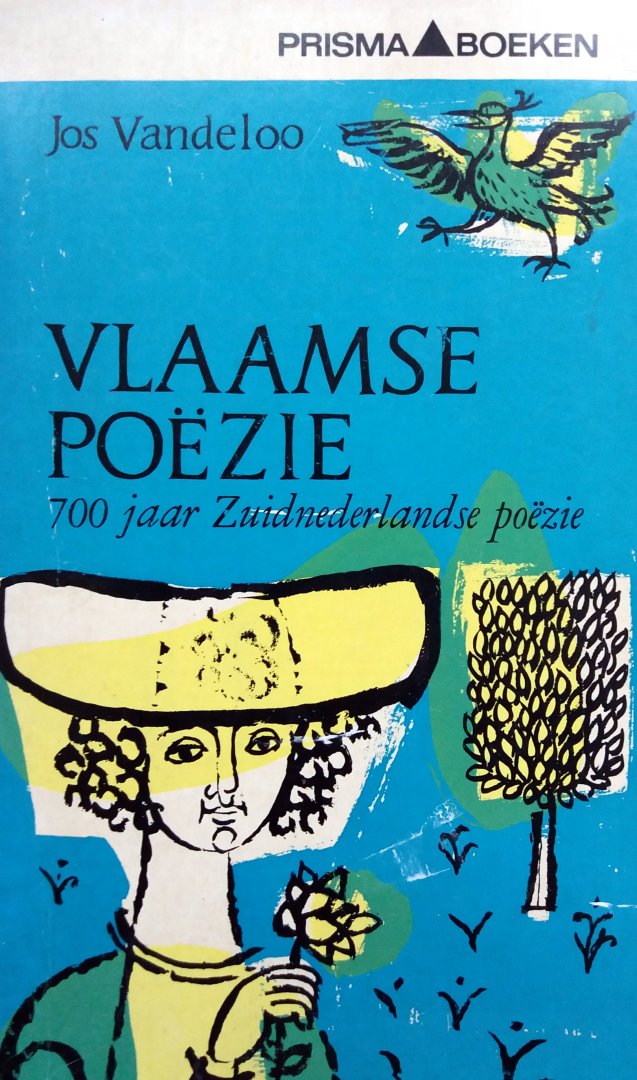 Vandeloo, Jos (Red.) - Vlaamse Poezie (700 Jaar Zuidnederlandse poezie)