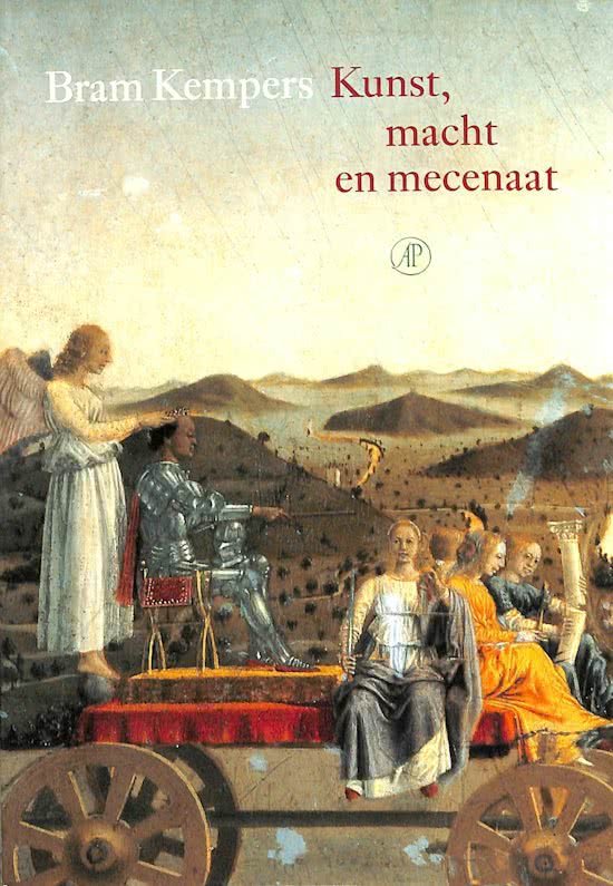 Kempers, Bram - Kunst, macht en mecenaat / Het beroep van schilder in sociale verhoudingen 1250-1600
