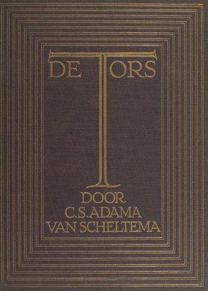 Adama van Scheltema, C.S. - De Tors. In zeven zangen