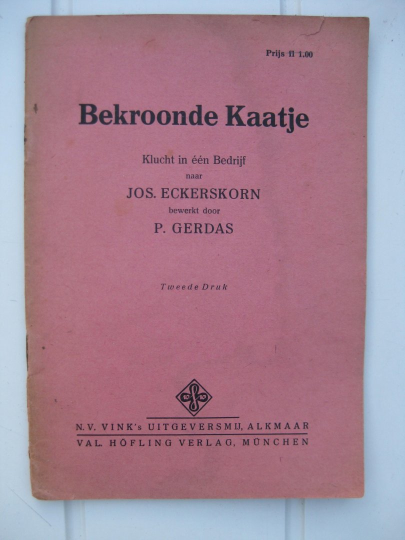 Eckerskorn, Jos. - Bekroonde Kaatje. Klucht in één Bedrijf.