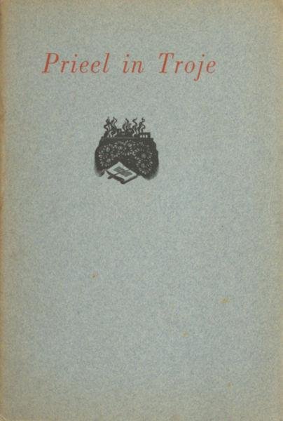 Bakx, Pieter (=W.J.M.A. Asselbergs). - Prieel in Troje.
