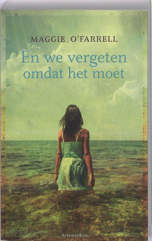Maggie O'Farrell - En we vergeten omdat het moet